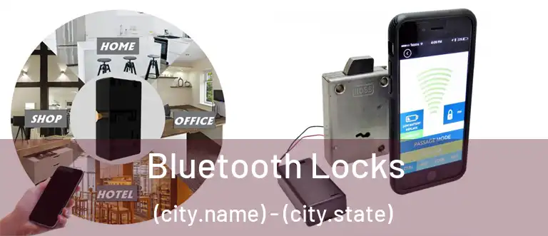  Bluetooth Locks (city.name) - (city.state)